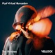 Post Virtual Humanism Remixes