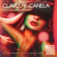 Clavo Y Canela Single