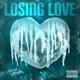 LOSING LOVE Single