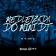 Medleyzada do Mini Dj Single