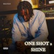 One Shot 2 Shine EP