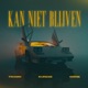 Kan Niet Blijven Single feat Tramo Orrie Single