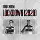 Lockdown 2020 Single