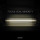 FOCUS Soul Minority