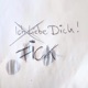FCK DICH EP