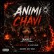 Animi chavi Single