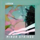 Minor Strings Single