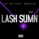 Lash Sumn feat GeN4LaV Single