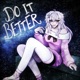 Do it better Single