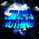 JUST NOTHING Single
