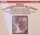 Berlioz La Damnation de Faust