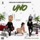UNO feat Kreed The Playa Single