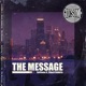 The Message feat Chuck Roberts Single
