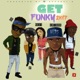 Get Funky 2k17 Single