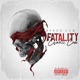 Fatality Single