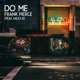 Do Me feat Miles B Single