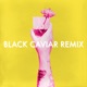 One Drink Black Caviar Remix Single