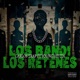 Los Bandi y Los Retenes feat Carlos Trvp Single
