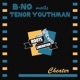 Cheater B No Meets Tenor Youthman Single