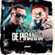 Rodizio de Piranha Single