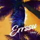 Errssu Single