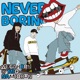 Never Boring Single