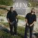 BUENO Single