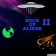 Rock Up Aliens II
