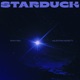 Starduck Single