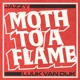 Moth To A Flame Single