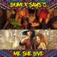 Me She Love feat Says z Single