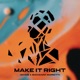 Make It Right Single