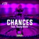 Chances feat Young Make Single