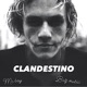 Clandestino Single