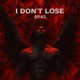 I DON T LOSE Single
