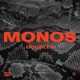 Monos Single