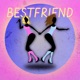 Bestfriend Single