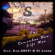 Remember How Life Was feat Dan OBEY El Aaron Single