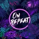 On Repeat feat Yvli Single