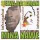 Mina Nawe Single