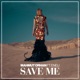 Save Me feat Eneli Single