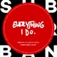 Everything I Do Single