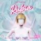 RUBIA Single
