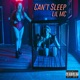 Can t Sleep Single