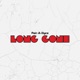 Long Gone Single