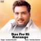 Das Fer Ki Karange Single