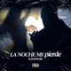 La Noche Me Pierde Single