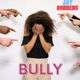 Bully Single