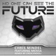 No One Can See the Future Single