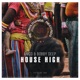 House High Single